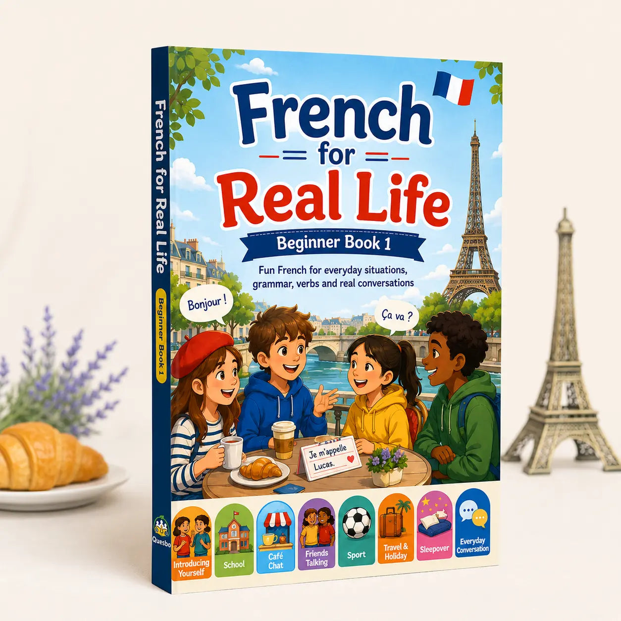 French for Real Life : Learn French for daily life-(Reading age 8–16 - Paperback) Quesbo