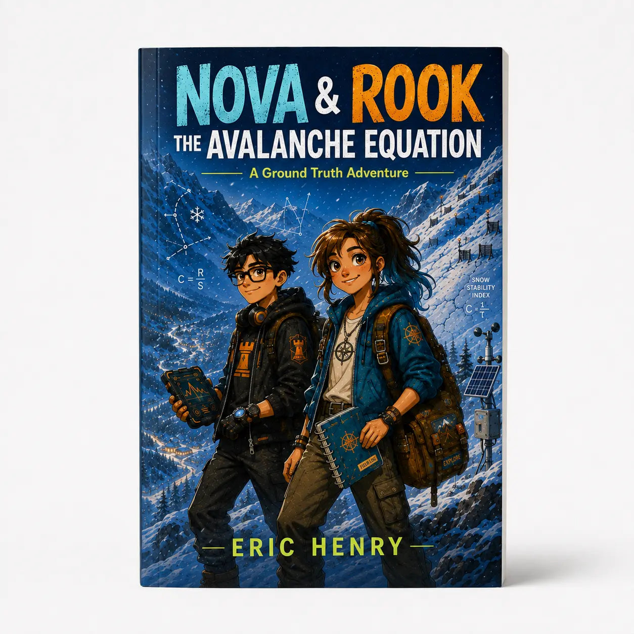 Nova and Rook: The Avalanche Equation (Paperback, Reading Age 12-16) Quesbo