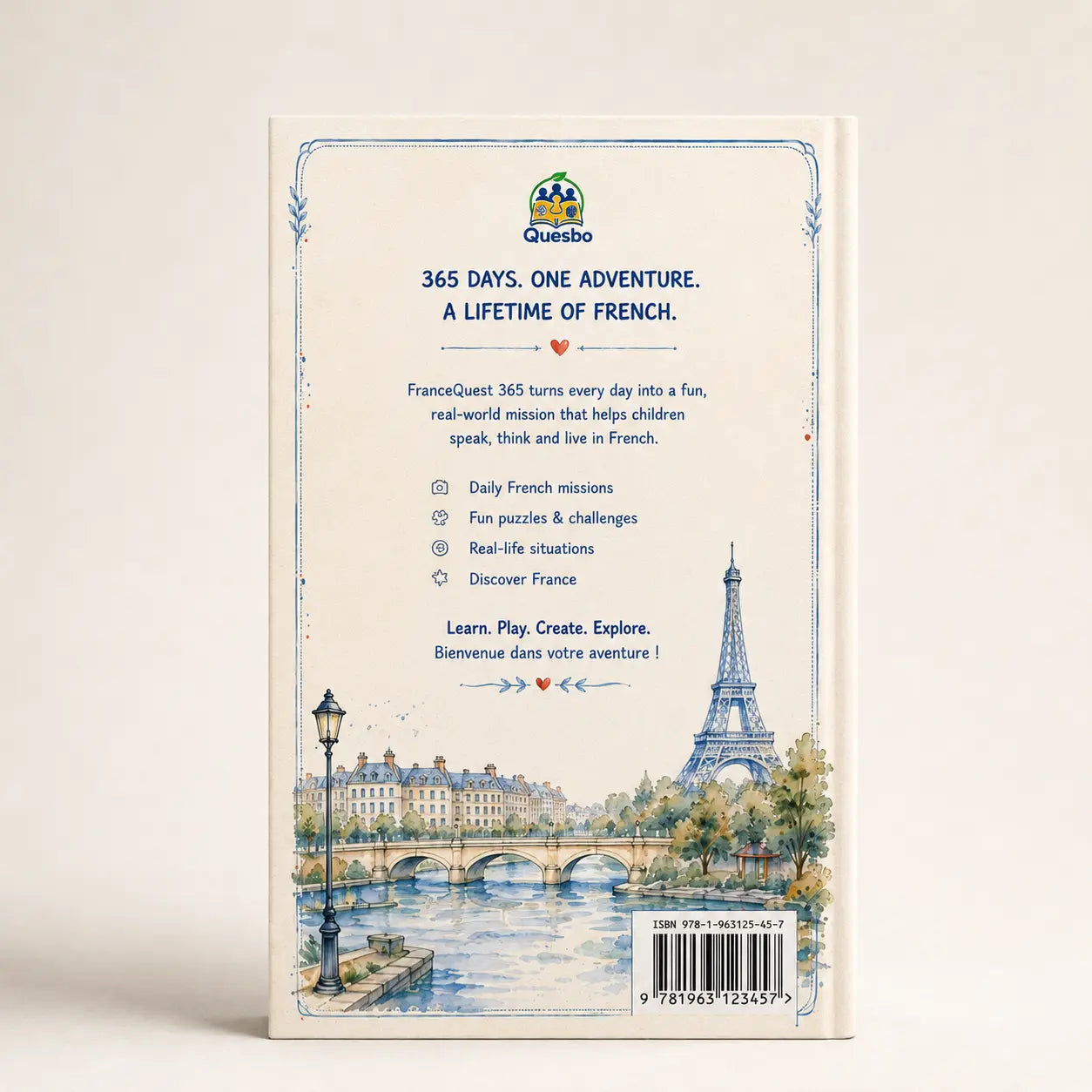 My First Year in France: FranceQuest 365 – A 365-Day Real-Life French Adventure  (Paperback) Quesbo