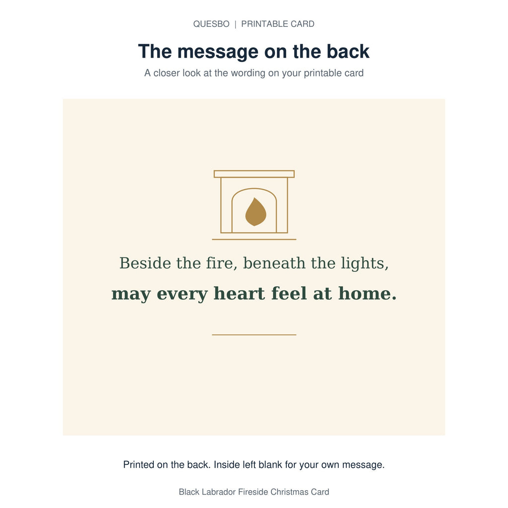 Printed message on the back of the PDF card: Beside the fire, beneath the lights, may every heart feel at home. The inside is blank for your own handwritten message.