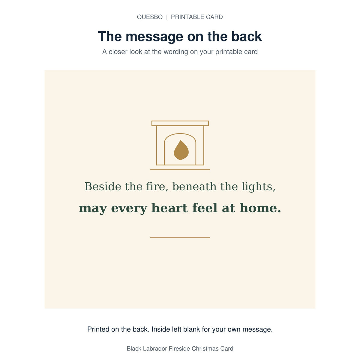 Printed message on the back of the PDF card: Beside the fire, beneath the lights, may every heart feel at home. The inside is blank for your own handwritten message.