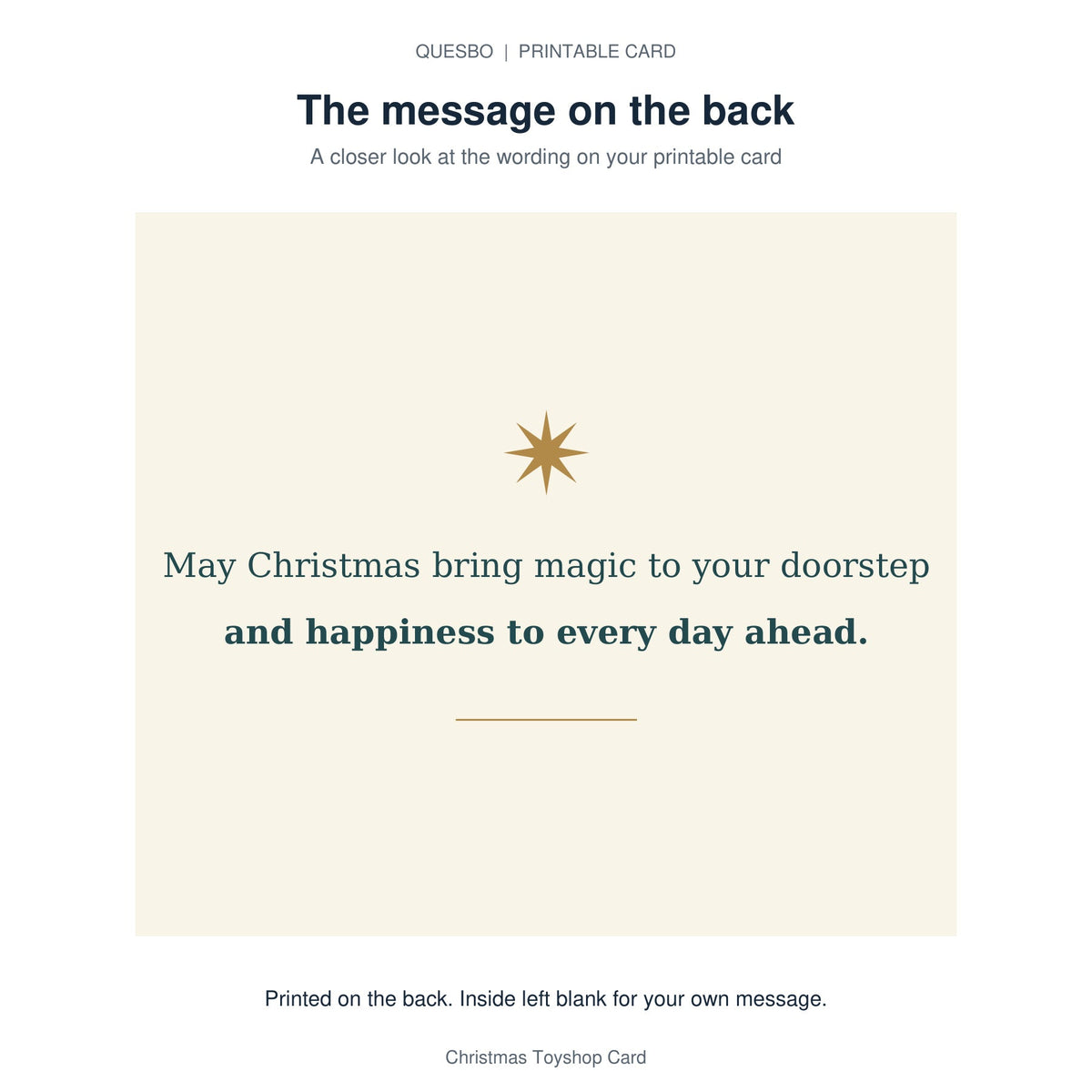 Printed message on the back of the PDF card: May Christmas bring magic to your doorstep and happiness to every day ahead. The inside is blank for your own handwritten message.