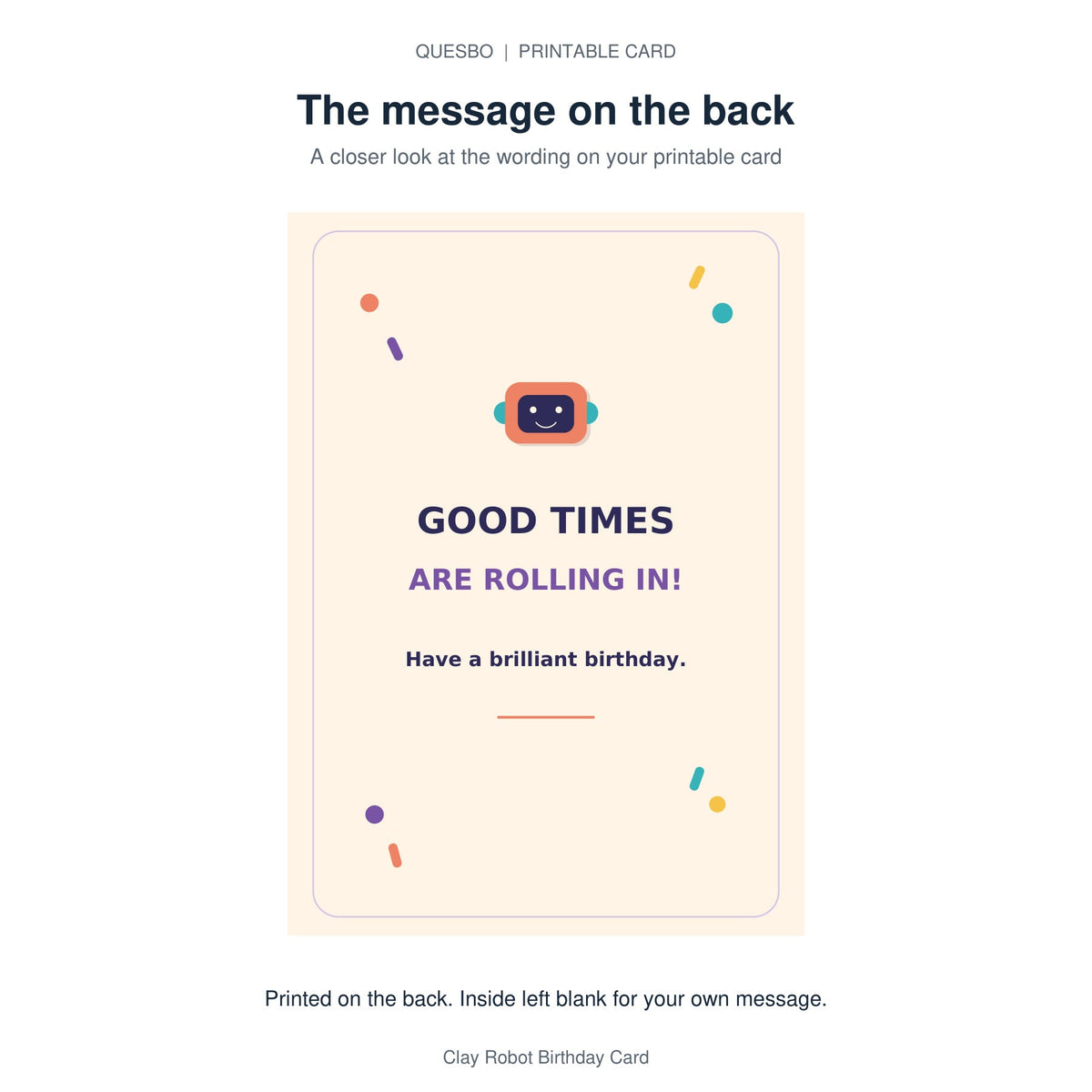 Printed message on the back of the PDF card: GOOD TIMES ARE ROLLING IN! Have a brilliant birthday. The inside is blank for your own handwritten message.