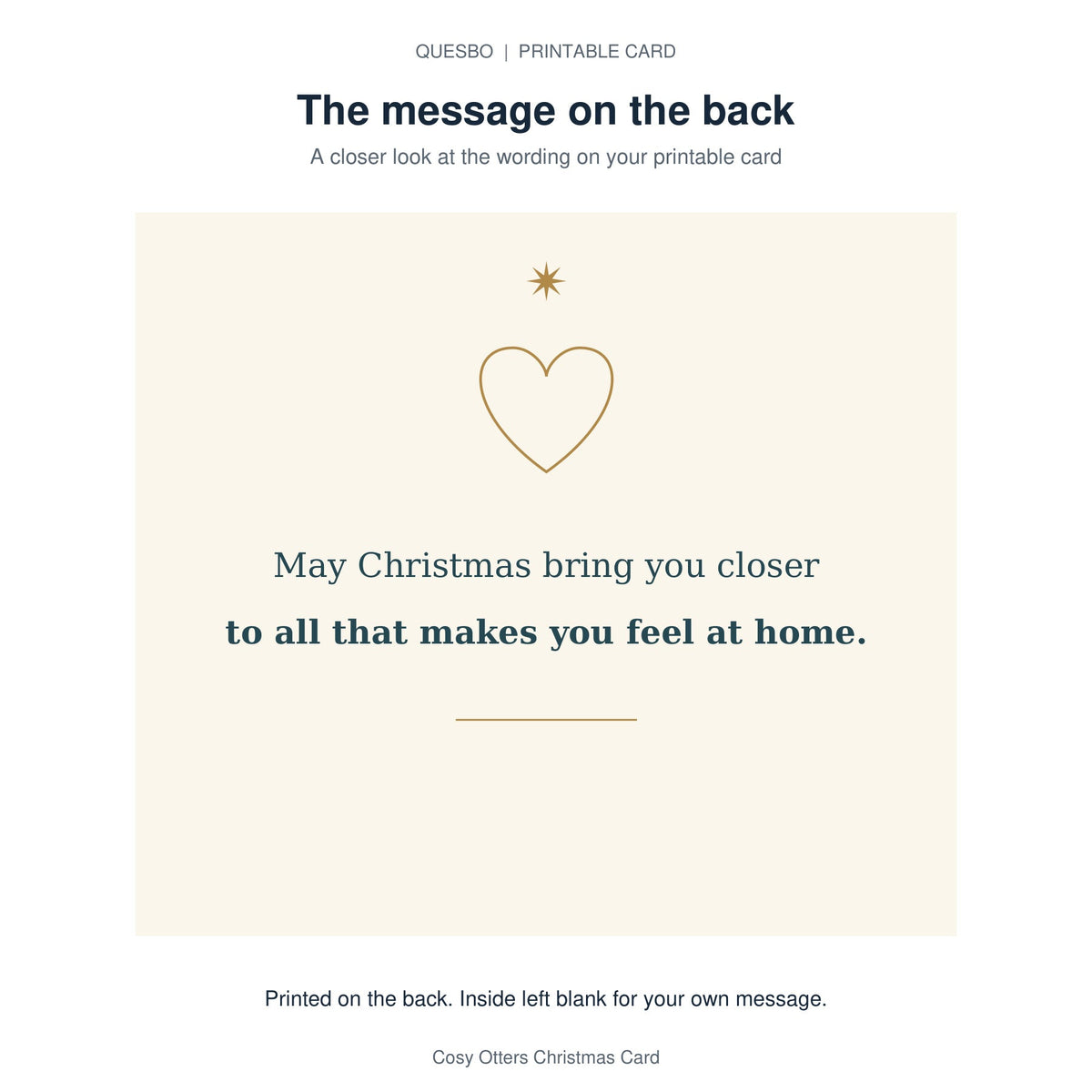 Printed message on the back of the PDF card: May Christmas bring you closer to all that makes you feel at home. The inside is blank for your own handwritten message.