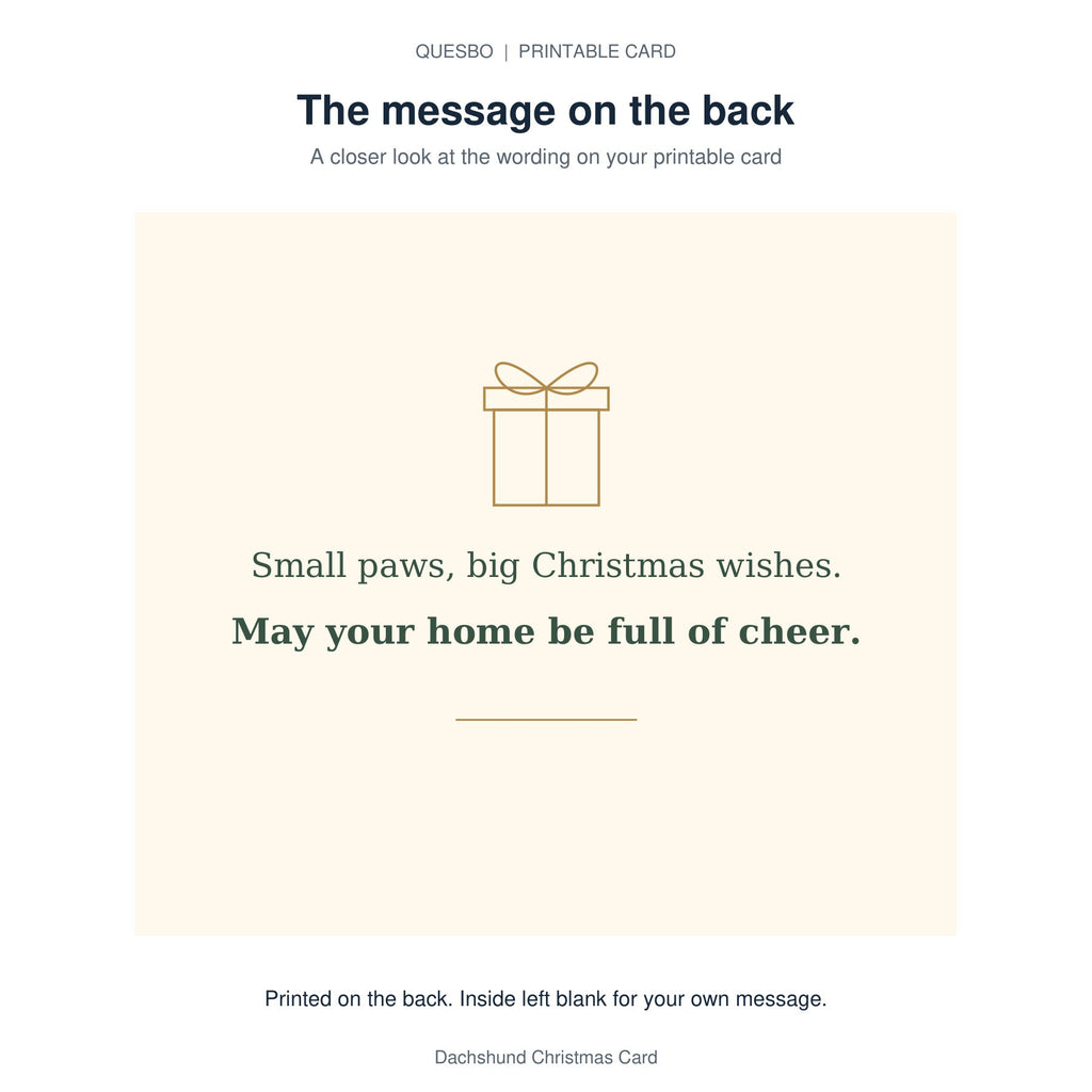Printed message on the back of the PDF card: Small paws, big Christmas wishes. May your home be full of cheer. The inside is blank for your own handwritten message.