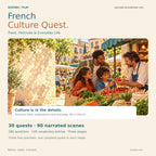 French Culture Quest — 30 quests, 90 narrated scenes and 120 vocabulary entries, illustrated with a French market