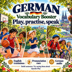 German Vocabulary Booster — Out & About: English translations, pronunciation cues and German audio.