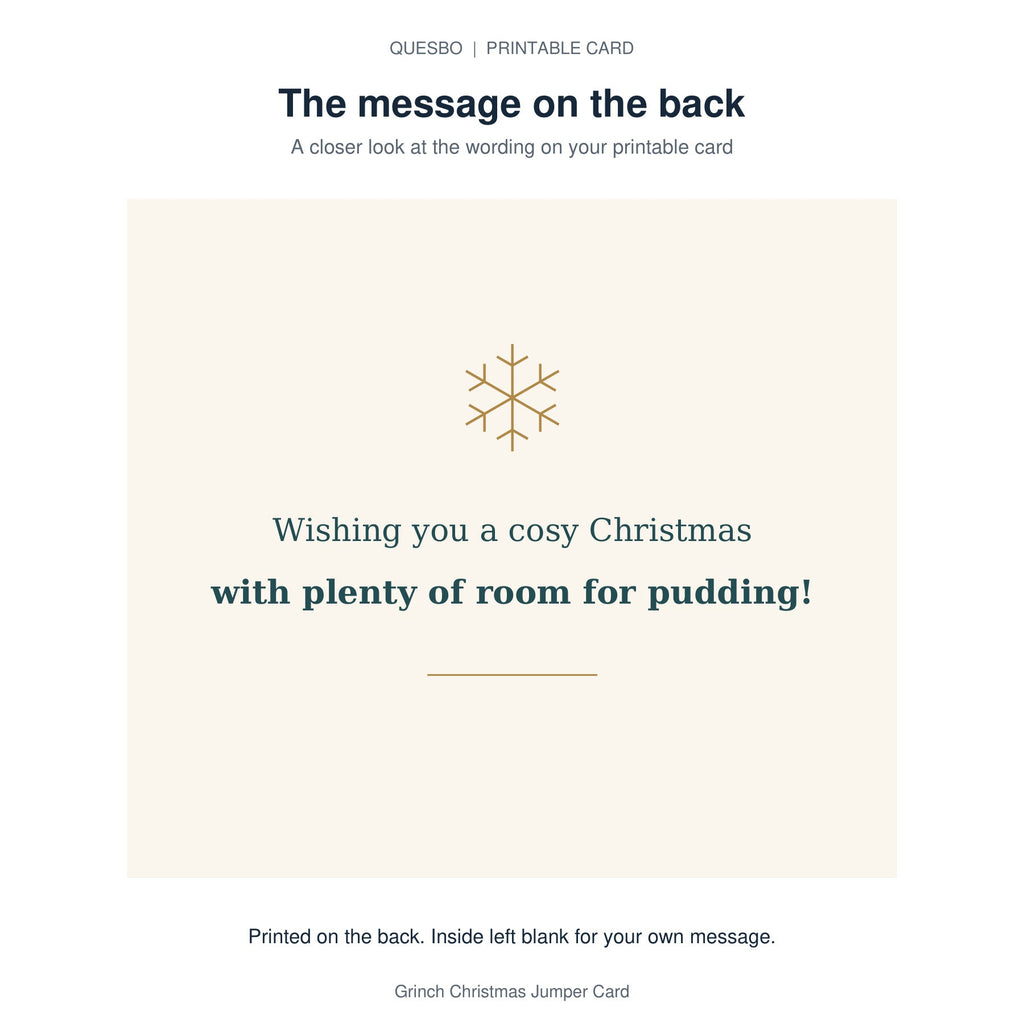Printed message on the back of the PDF card: Wishing you a cosy Christmas with plenty of room for pudding! The inside is blank for your own handwritten message.