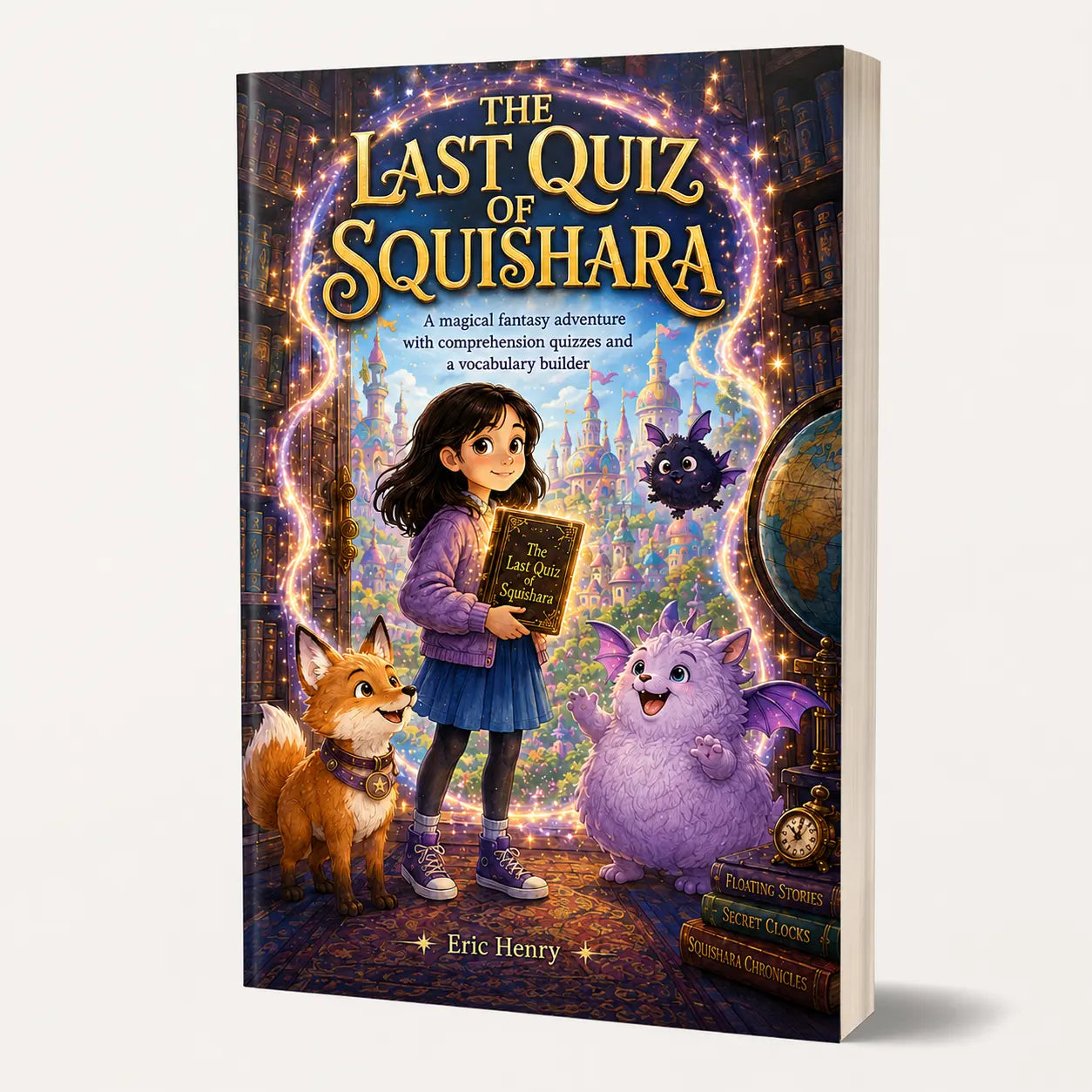 The Last Quiz of Squishara – Fantasy & Comprehension Book (Reading Age 8–12; Paperback) Quesbo