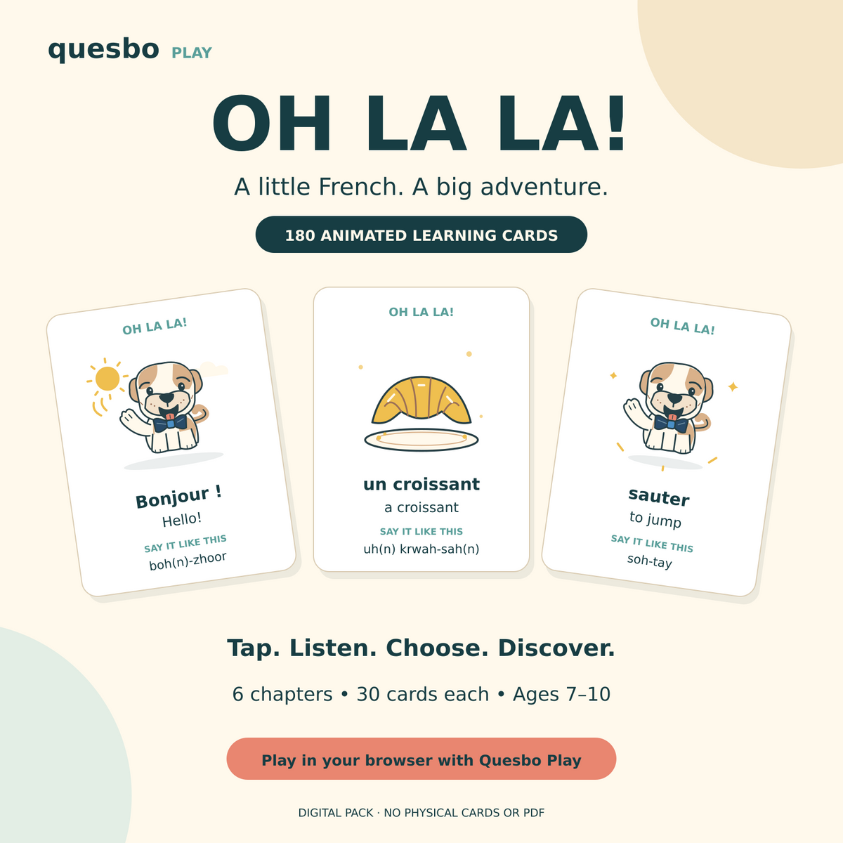 OH LA LA! 180 animated French learning cards with English meanings, pronunciation cues and French audio; six chapters with 30 cards each.