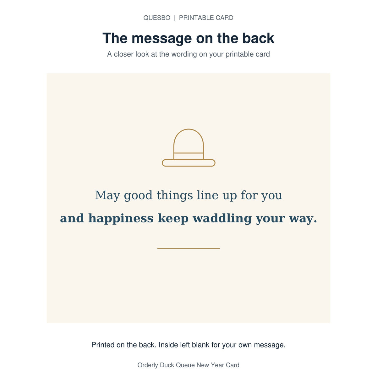 Printed message on the back of the PDF card: May good things line up for you and happiness keep waddling your way. The inside is blank for your own handwritten message.