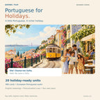 Portuguese for Holidays beginner course cover with a family beside a yellow Lisbon tram, a bilingual greeting and 20-unit, 480-card benefits.