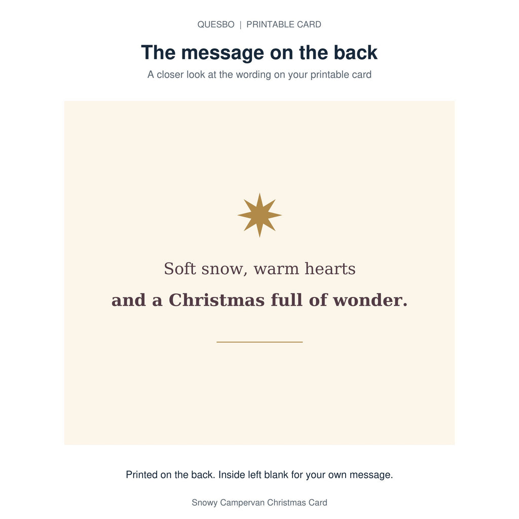 Printed message on the back of the PDF card: Soft snow, warm hearts and a Christmas full of wonder. The inside is blank for your own handwritten message.