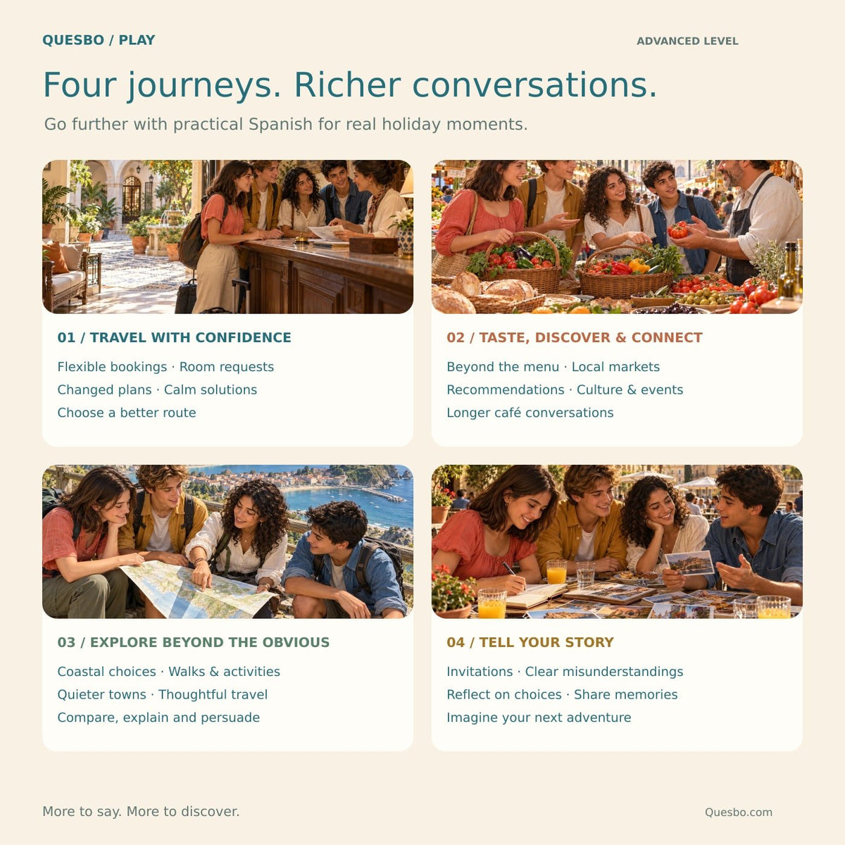 Four advanced holiday journeys: travel, food and culture, exploring, and sharing memories.