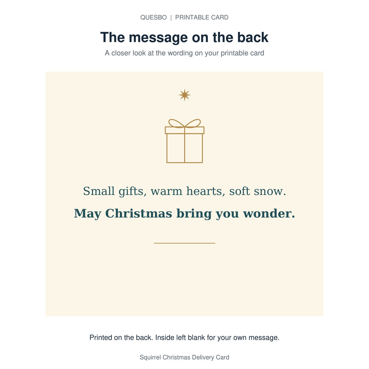 Printed message on the back of the PDF card: Small gifts, warm hearts, soft snow. May Christmas bring you wonder. The inside is blank for your own handwritten message.