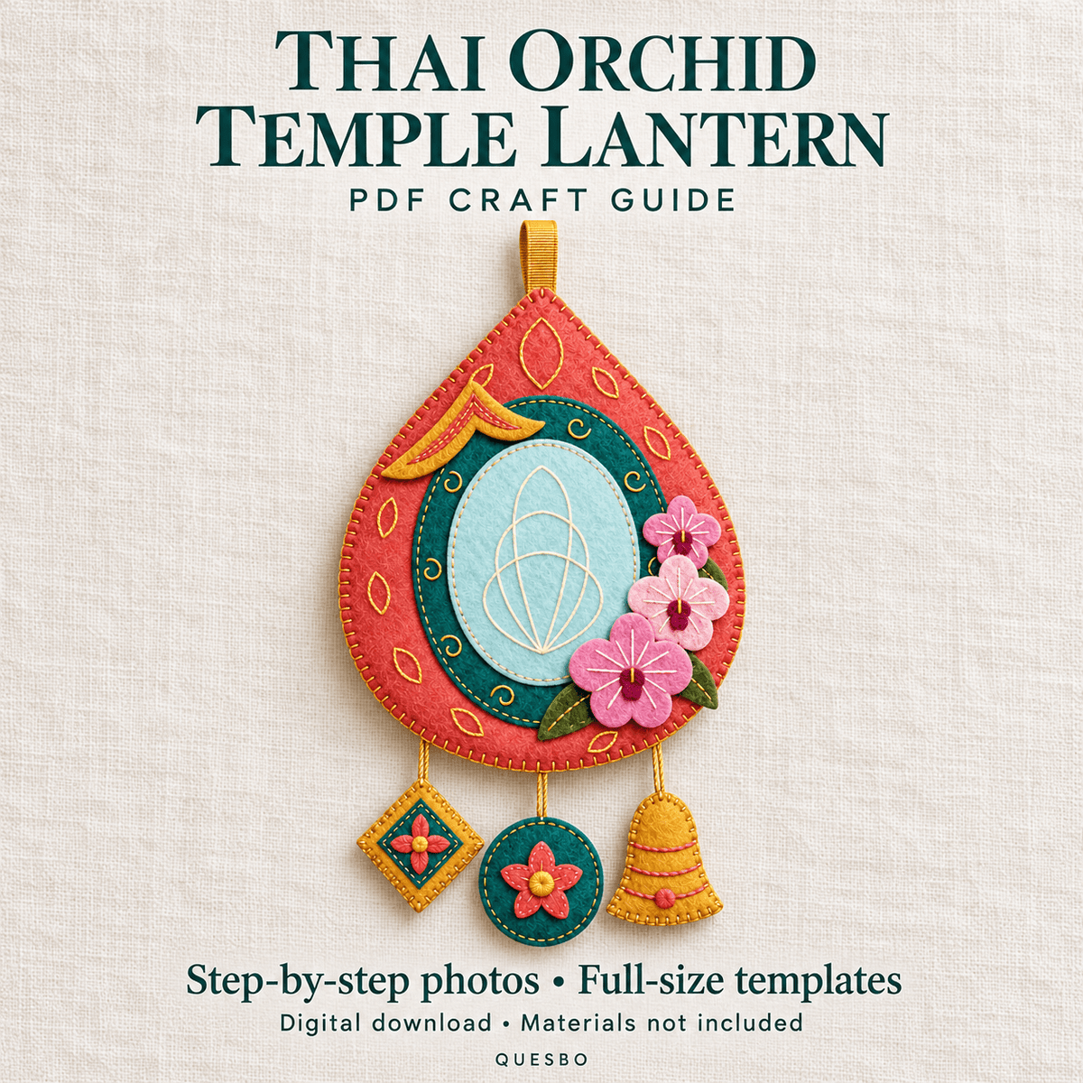 Thai Orchid Temple Lantern PDF craft guide featuring a coral felt pendant, pink orchids and three hanging charms.